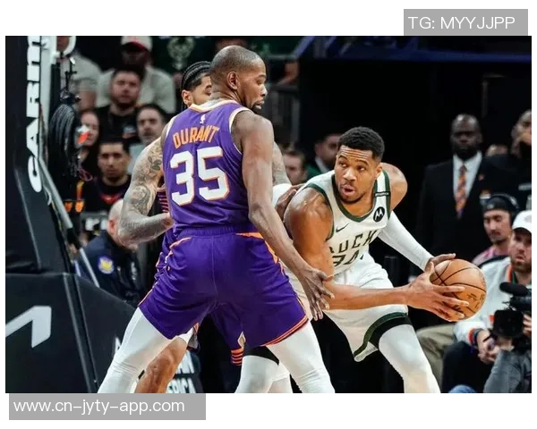 字母哥与杜兰特对决NBA超级巨星的巅峰之战即将上演